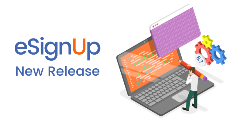eSignUp Release V8.7
